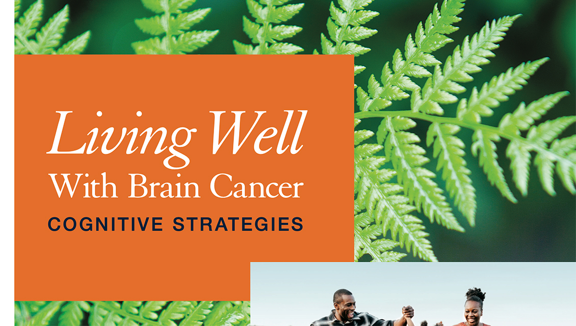 Living Well with Brain Cancer: Cognitive Strategies